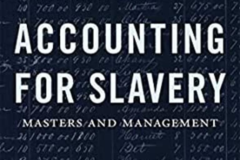 Book cover: Accounting for Slavery, Rosenthal