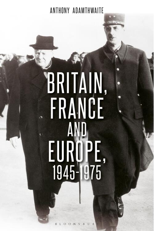 Britain, France and Europe, 1945-1975
