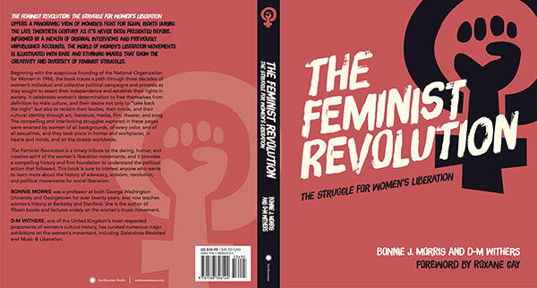 Cover and back of Bonnie Morris's book "The Feminist Revolution, The Fight for Women's Liberation"