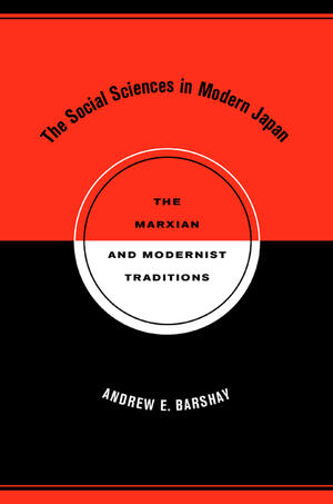 "The Social Sciences in Modern Japan" by Andrew Barshay