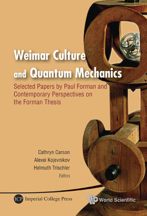 "Weimar Culture and Quantum Mechanics"