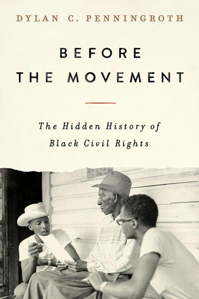  The Hidden History of Black Civil Rights